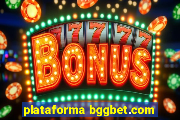 plataforma bggbet.com